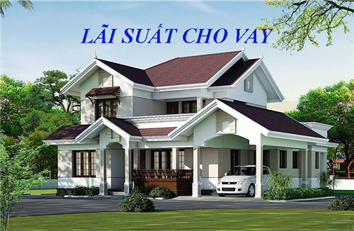 Cập nhật lãi suất cho vay mua nhà mới nhất tháng 2/2020